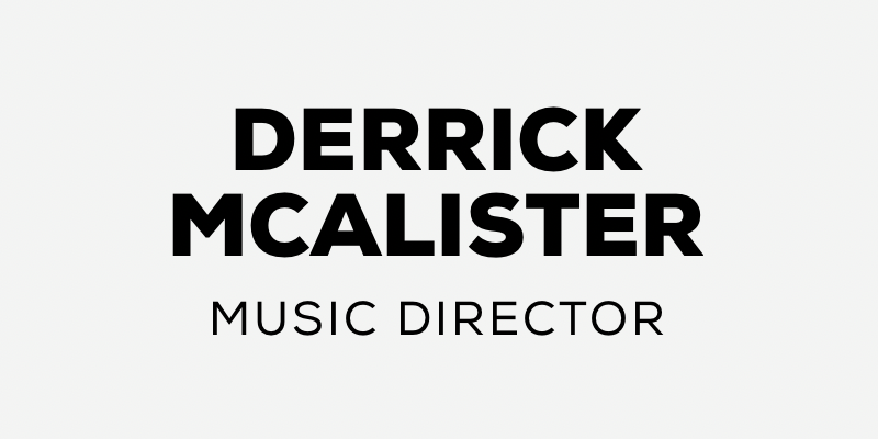 Derrick McAlister | Music Director
